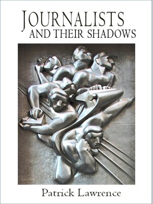 cover image of Journalists and Their Shadows